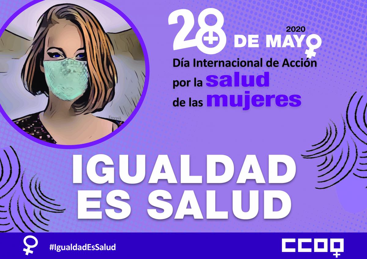 28 de Mayo de 2020: D�a Internacional de Acci�n por la Salud de las Mujeres. #IgualdadEsSalud.