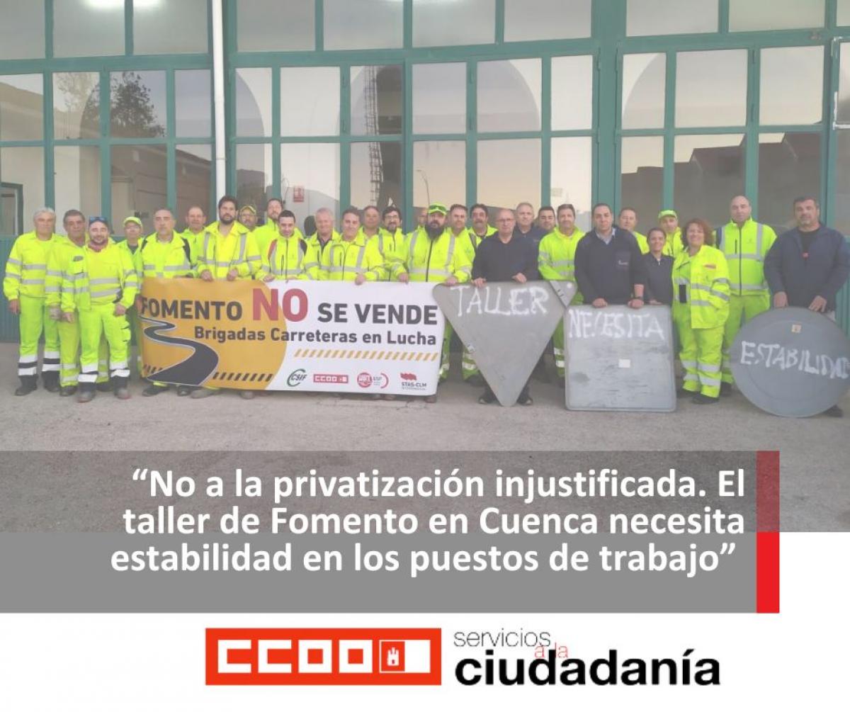 No a la privatizacin injustificada del taller de Fomento en Cuenca